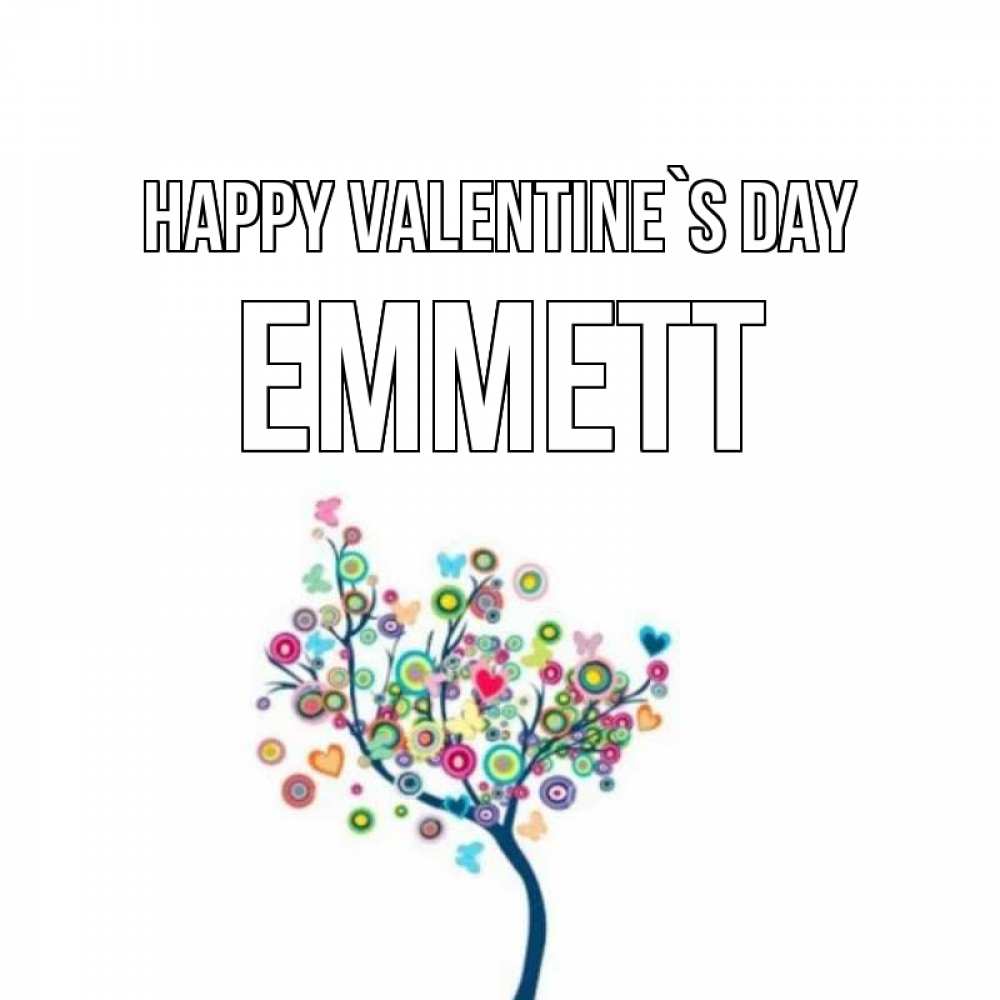 Greetings card с именем, Emmett Happy Valentine`s Day дерево на валентинке Greetings with text for free download 